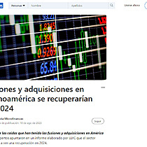 Fusiones y adquisiciones en Latinoamrica se recuperaran en 2024